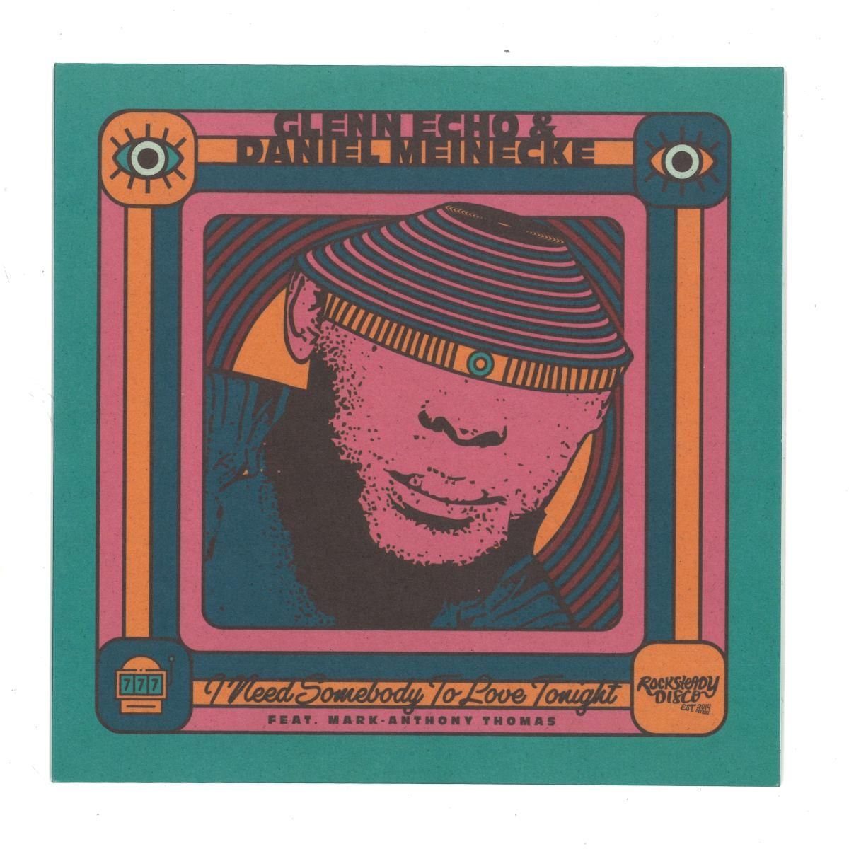 Glenn ECHO  &  DANIEL MEINECKE - I Need Somebody To Love Tonight 7" | Rocksteady Disco (RSDSE06) - main