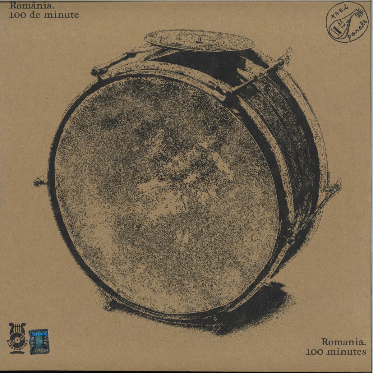 Trei Parale - Romania 100 minutes LP 2x12" | Electrecord (EPE001) Trei Parale - Romania 100 minutes LP 2x12" | Electrecord (EPE001)