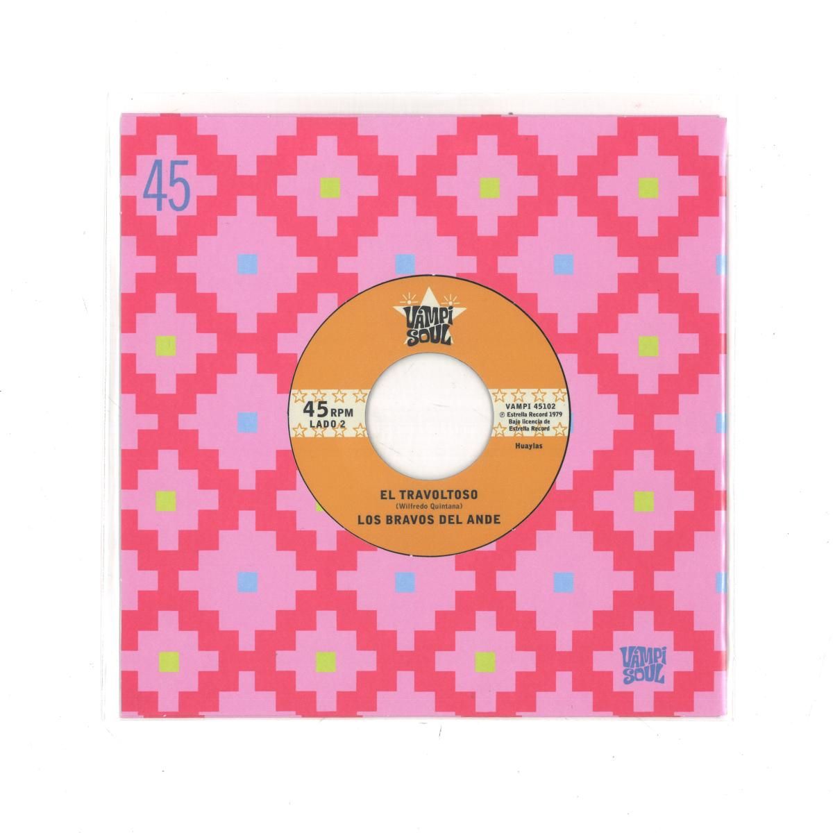 Banda Juvenil Mayas Amautas & Los Bravos del Ande - Crees Que Soy Sexy?/El Travoltoso 7" | Vampisoul (VAMPI45102) Banda Juvenil Mayas Amautas & Los Bravos del Ande - Crees Que Soy Sexy?/El Travoltoso 7" | Vampisoul (VAMPI45102)