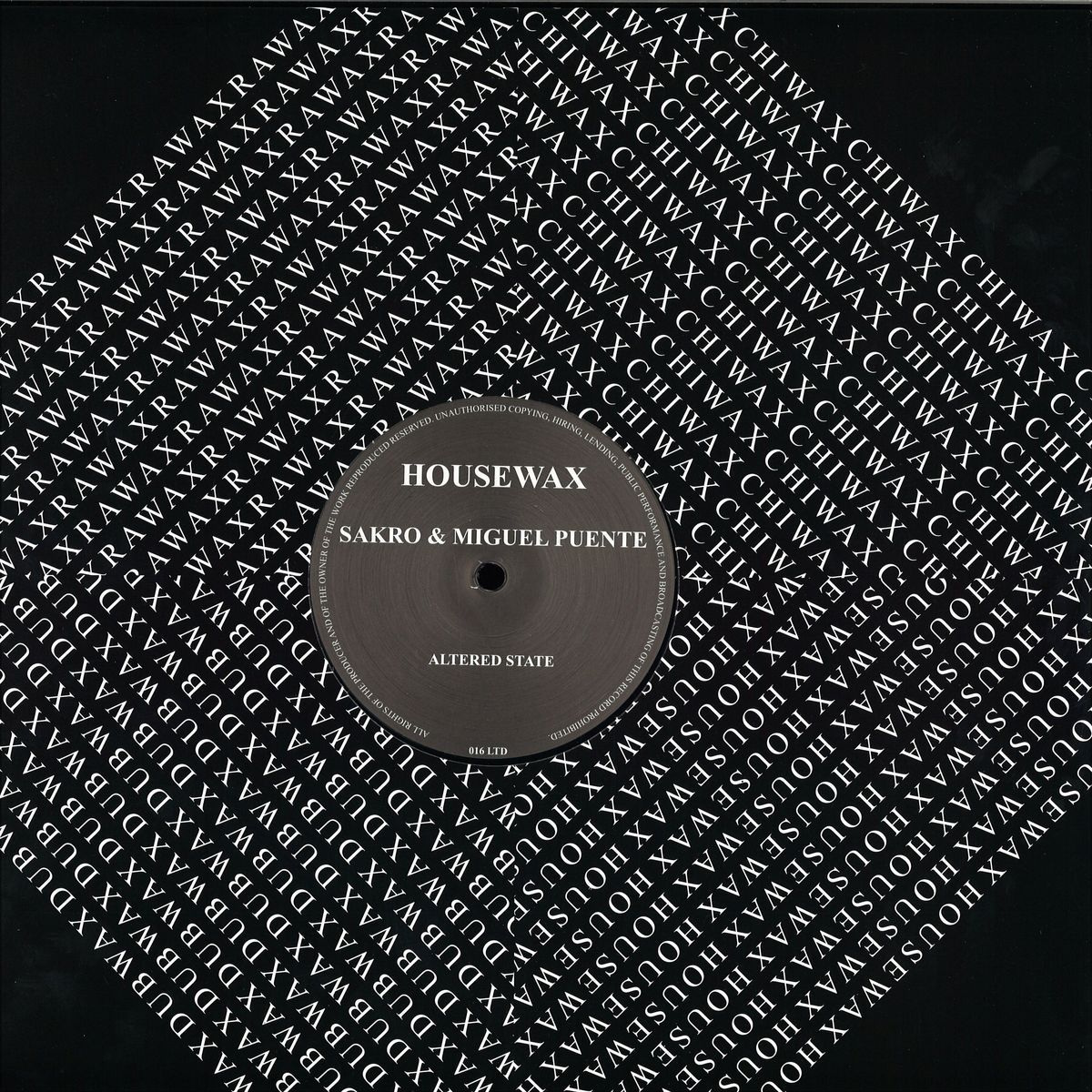 Sakro  &  Miguel Puente - Altered States | HOUSEWAX (HOUSEWAXLTD016)