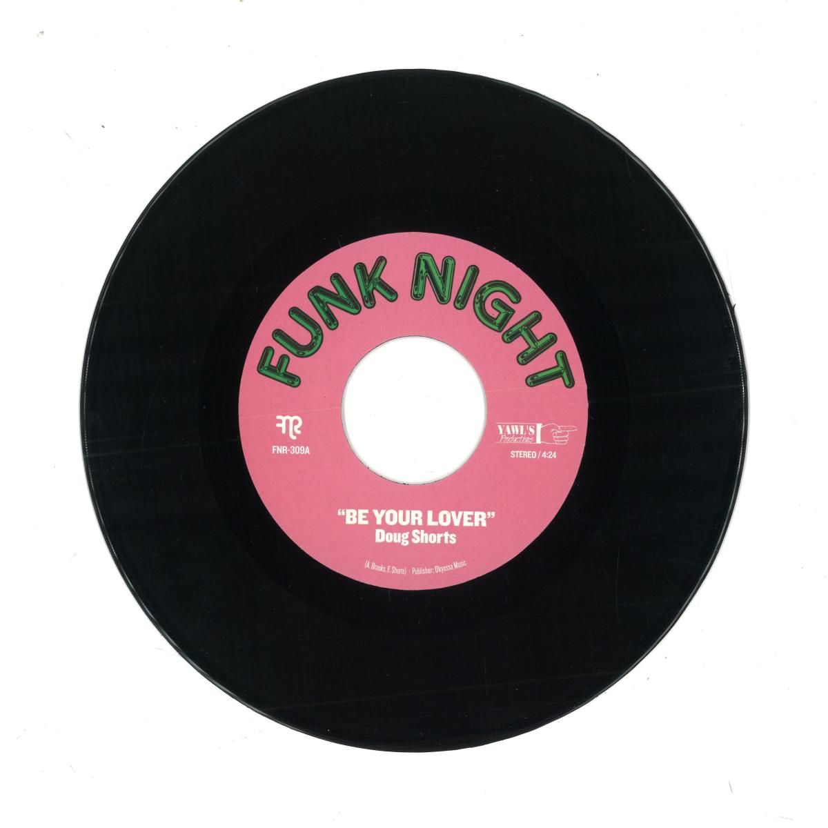 Doug Shorts - Be Your Lover / Call Me Back (7") | Funk Night (FNR-309)