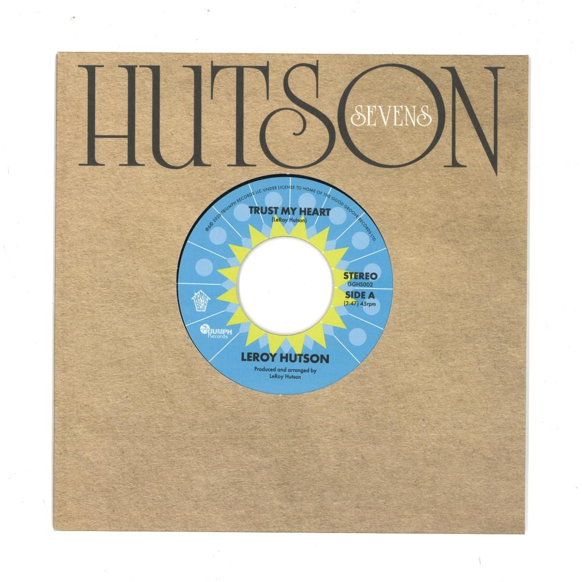 LEROY HUTSON - TRUST MY HEART / I’LL BE THERE, I’LL STILL CARE (7") | HOME OF THE GOOD GROOVE RECORDS (GGHS002) LEROY HUTSON - TRUST MY HEART / I’LL BE THERE, I’LL STILL CARE (7") | HOME OF THE GOOD GROOVE RECORDS (GGHS002)