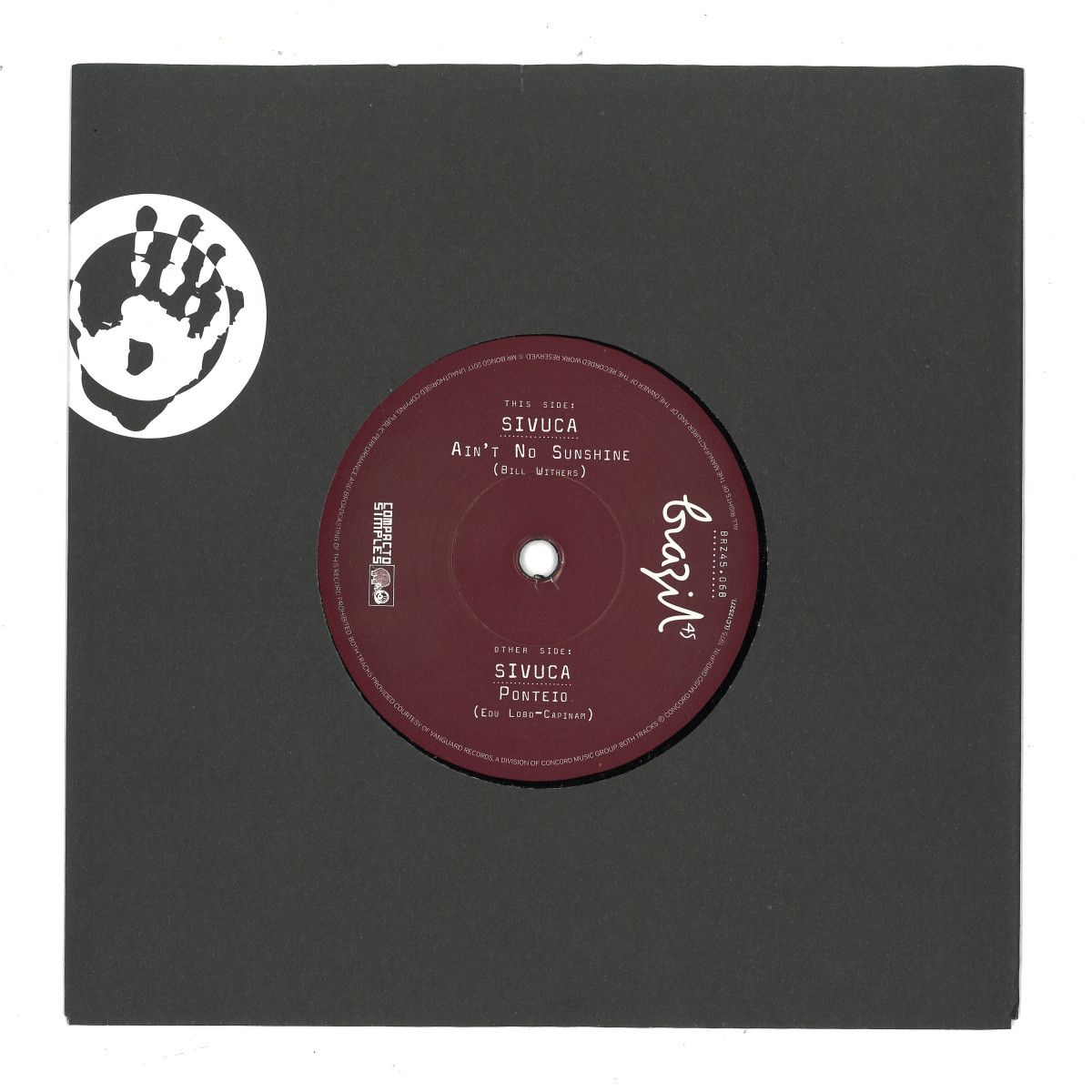Sivuca - Ain't No Sunshine / Ponteio | Brazil 45 (BRZ45.68) - main
