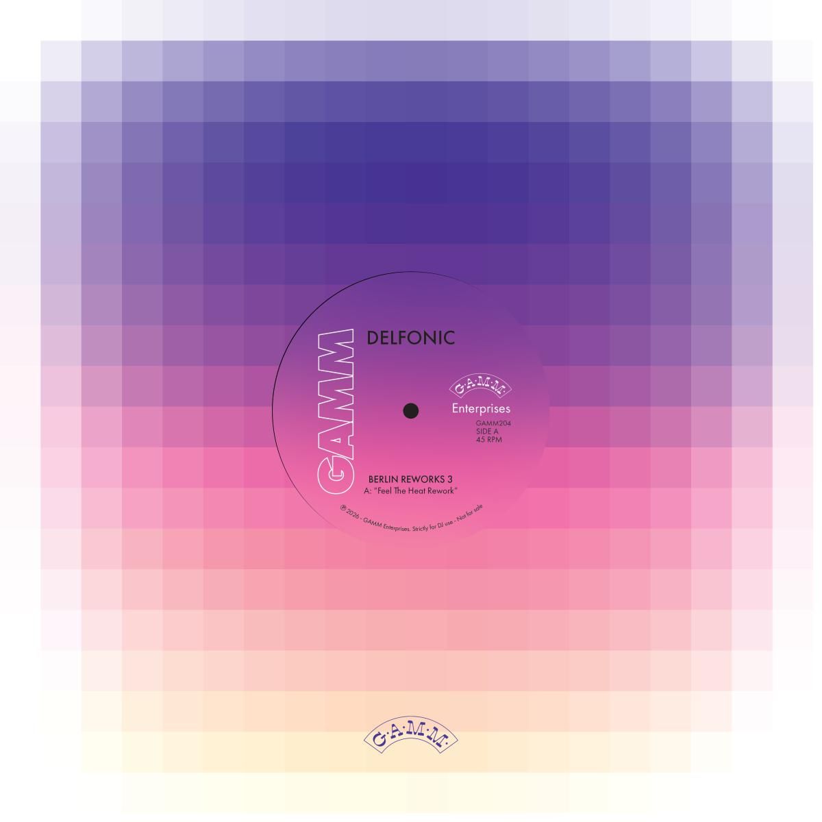 DELFONIC - BERLIN REWORKS 3 | GAMM Recordings (GAMM2004) - main