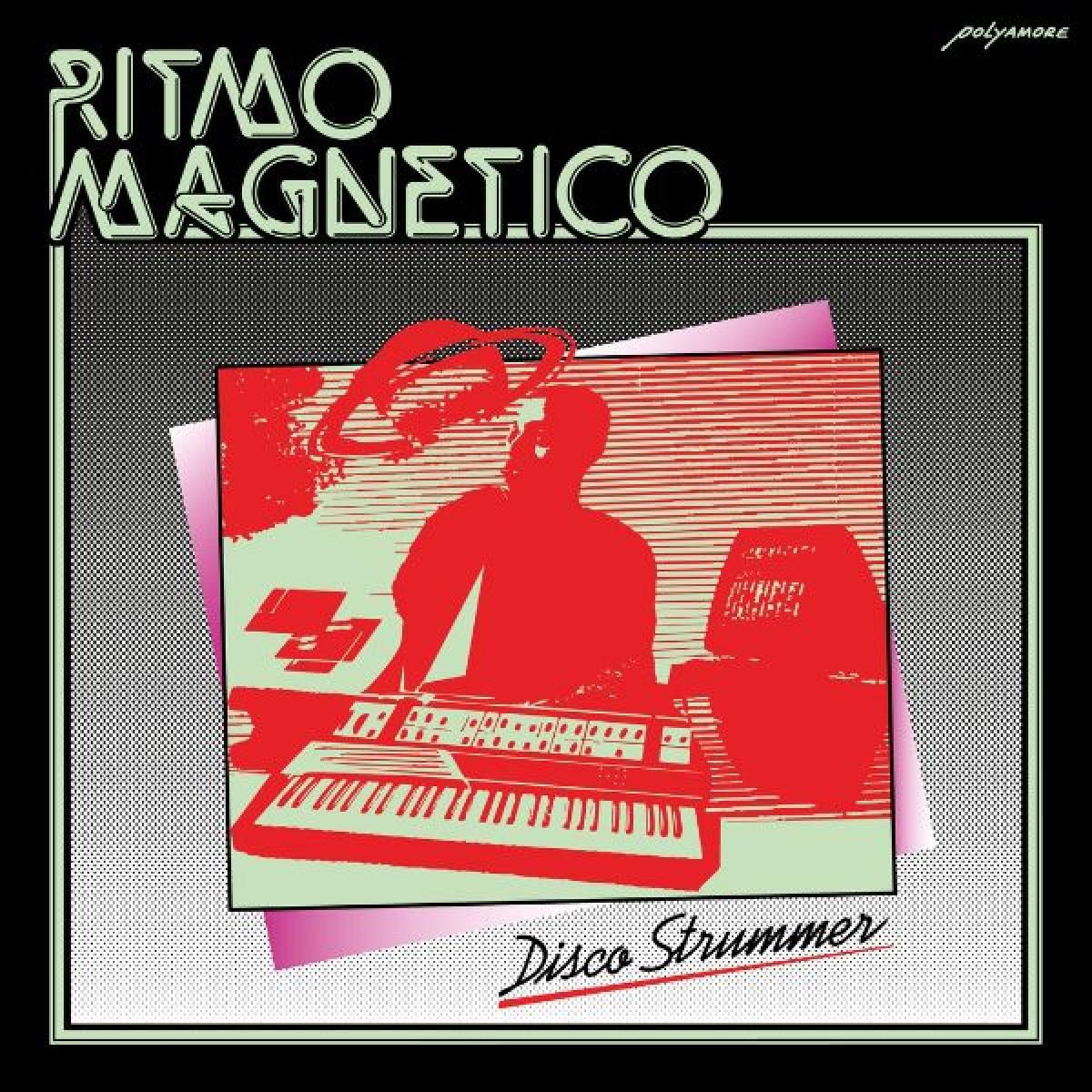 DISCO STRUMMER - RITMO MAGNETICO (7") | Polyamore (PA037) - main