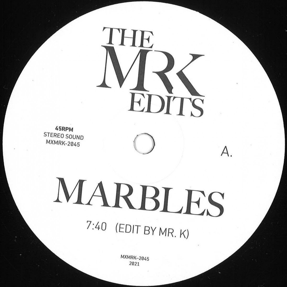 Mr. K - Edits by Mr. K- Marbles / Shoot You Down | Most Excellent Unlimited (MXMRK2045)
