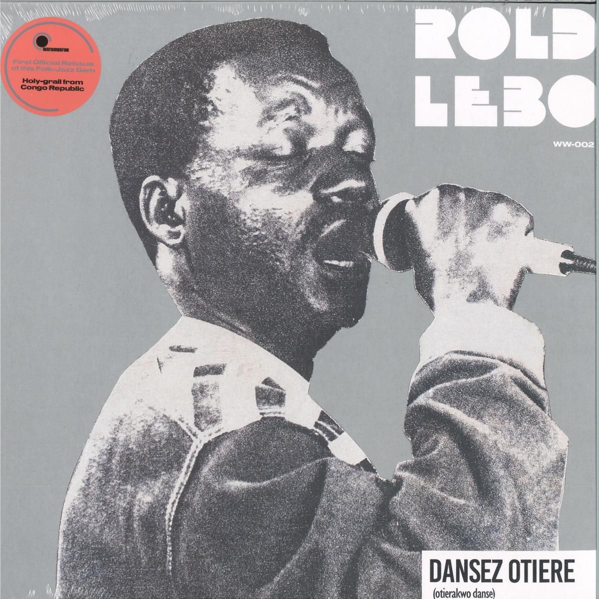 ROLD LEBO - Dansez Osier (Otierakwo Danse) (LP) | Wayonwayon (WW-002)