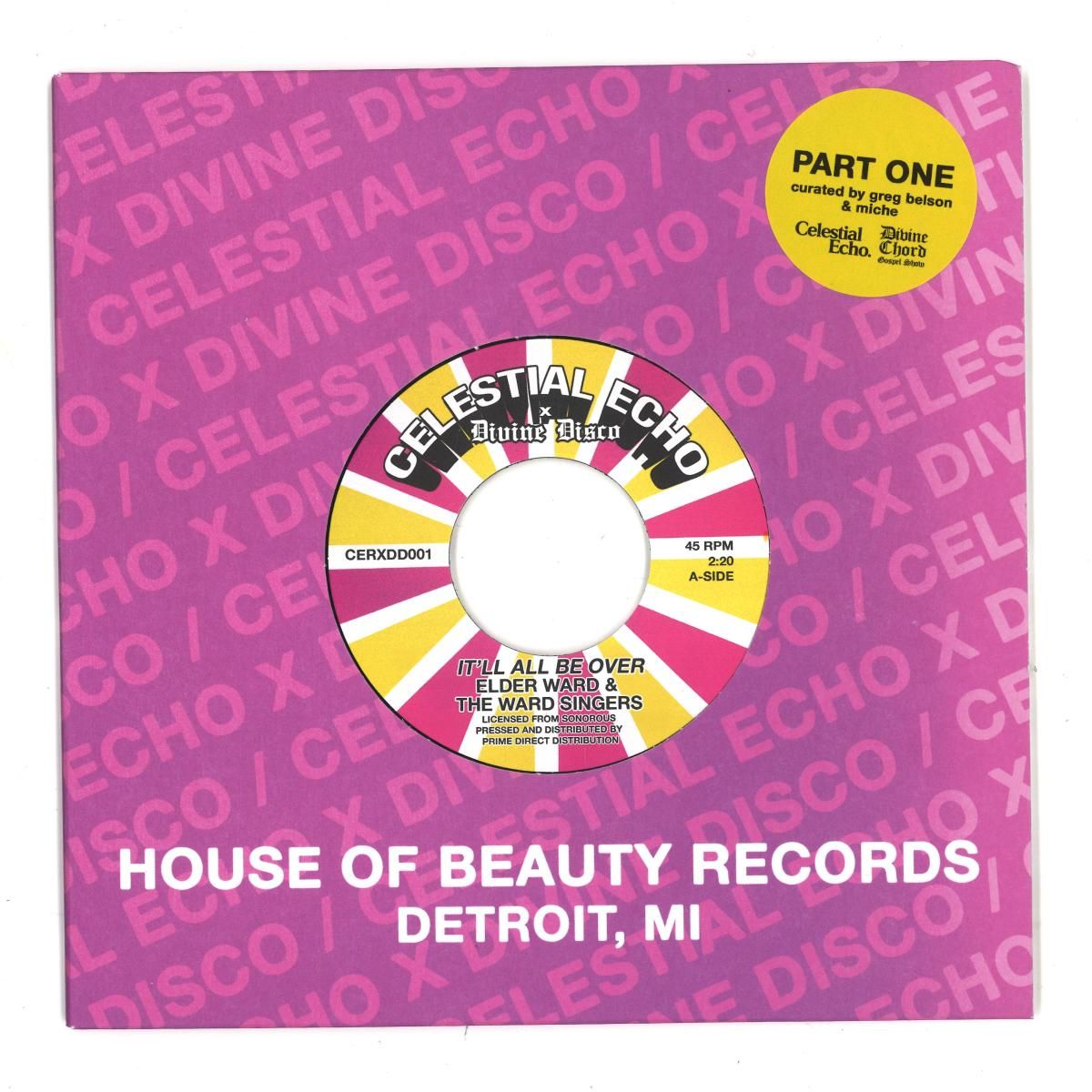 Elder Ward  &  The Ward Singers  &  Victory Travelers - It’ll All Be Over / Power Lord | Celestial Echo (CERXDD001) - main