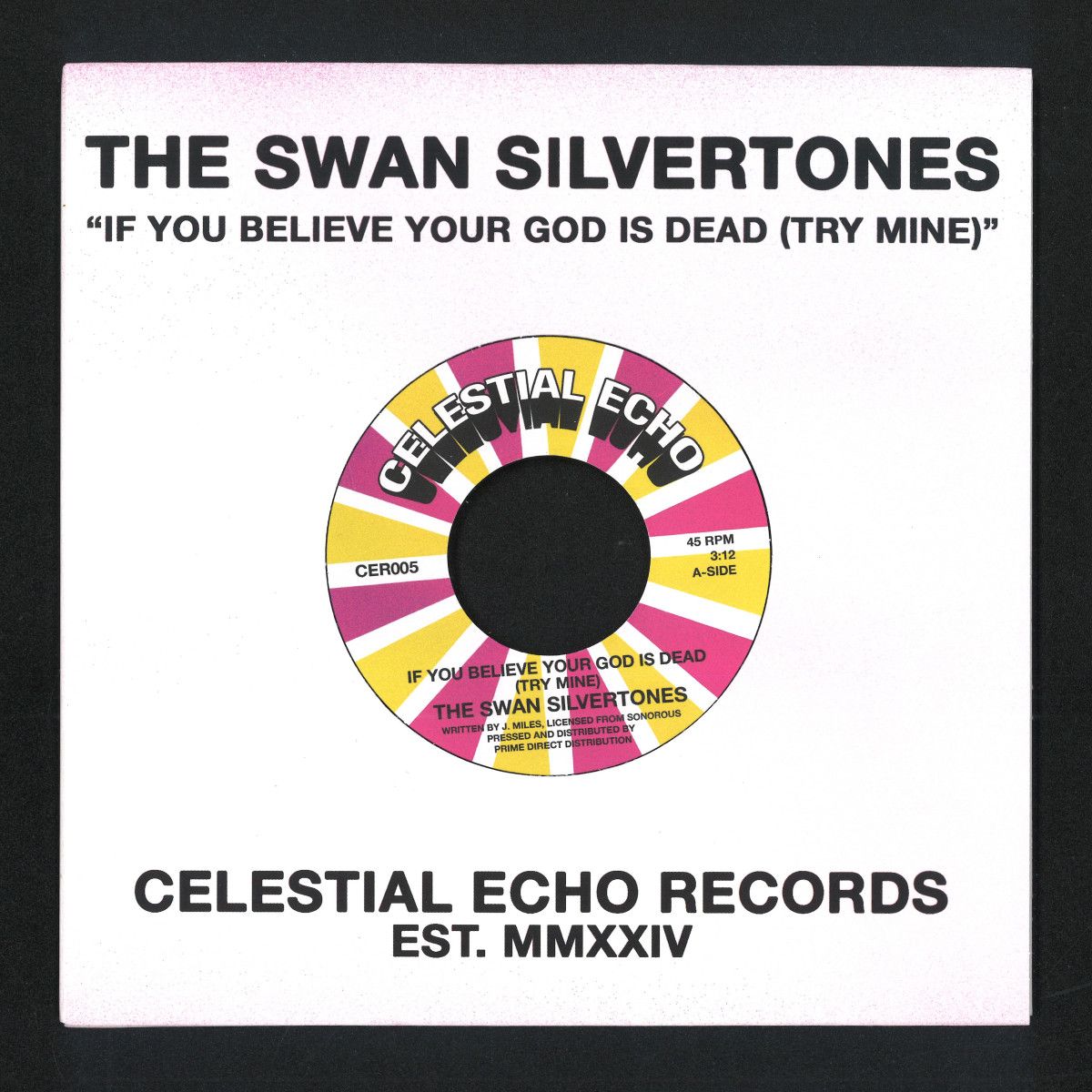 The Swan Silvertones - If You Believe Your God Is Dead (Try Mine) | Celestial Echo (CER005)