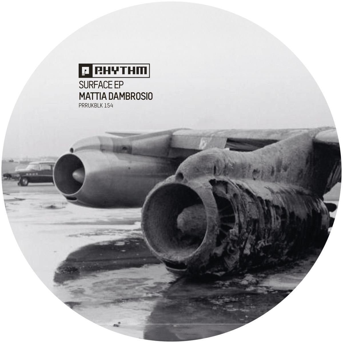 Mattia Dambrosio - Surface EP | Planet Rhythm (PRRUKBLK154) - main
