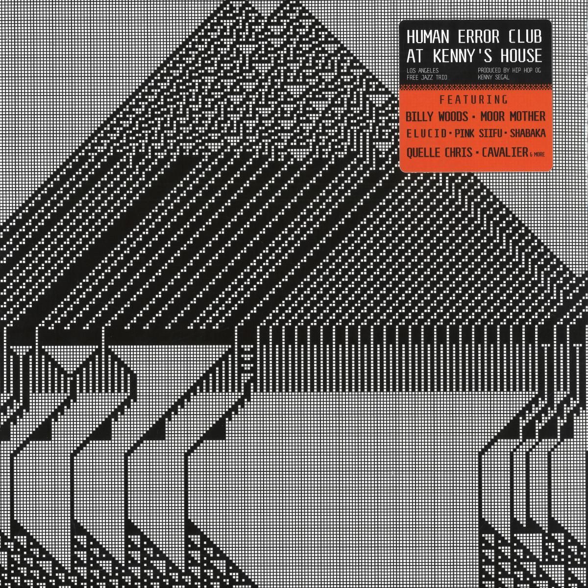 HUMAN ERROR CLUB  &  Kenny Segal - HUMAN ERROR CLUB at KENNY'S HOUSE | Backwoodz Studioz (BWZ810LP)