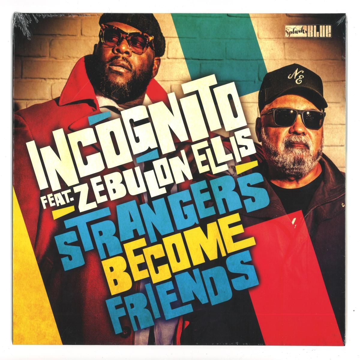 Incognito  &  Zebulon Ellis - Strangers Become Friends (10") | Splash Music (SBVN7) - main
