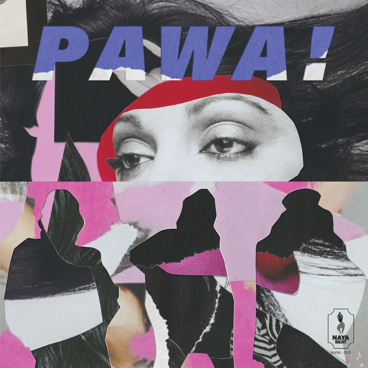 ASHA PUTHLI & SAY SHE SHE - PAWA! | Naya Beat Records (NAYA-010) ASHA PUTHLI & SAY SHE SHE - PAWA! | Naya Beat Records (NAYA-010)