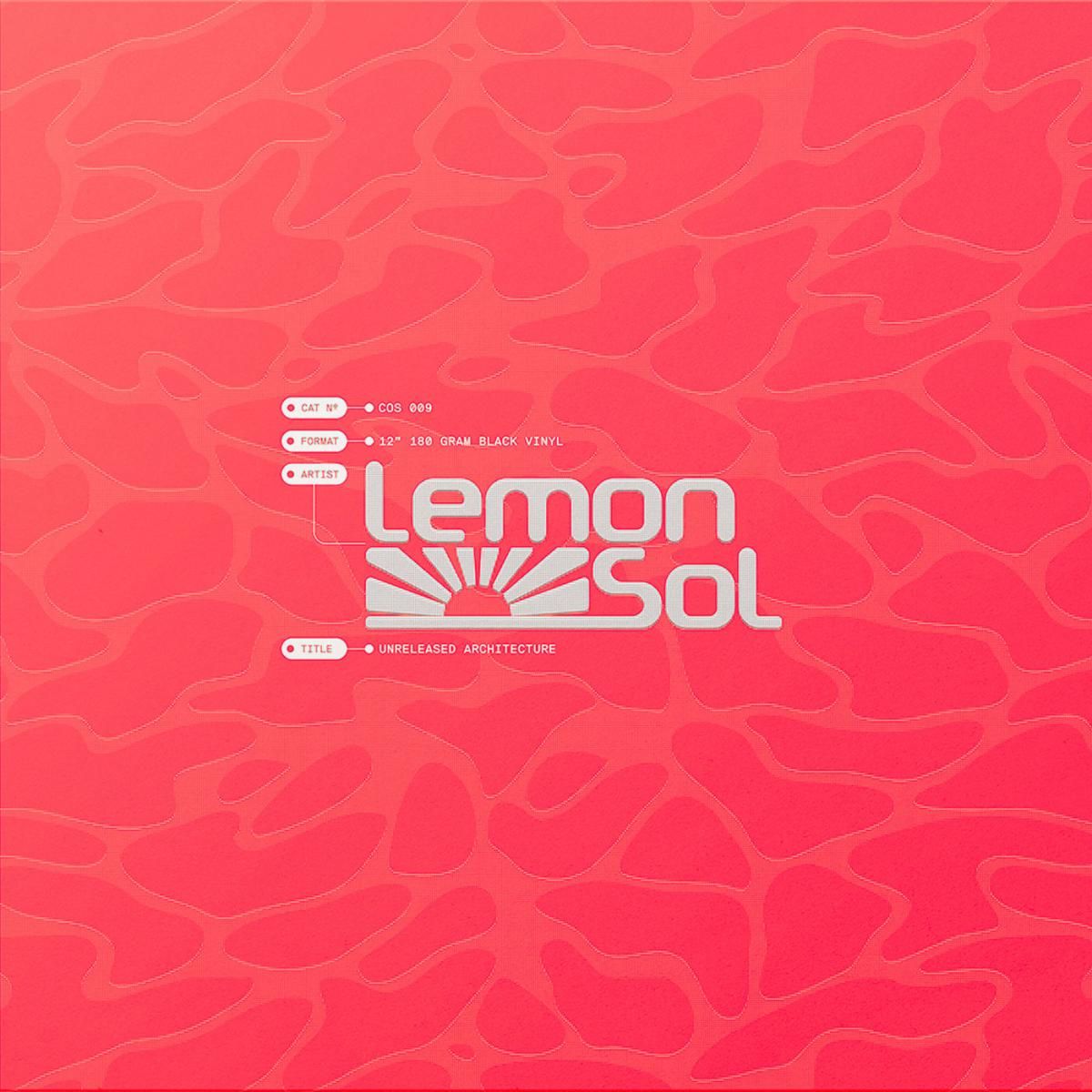 Lemon Sol - Unreleased Architcture | Cosmic Soup (COS009)