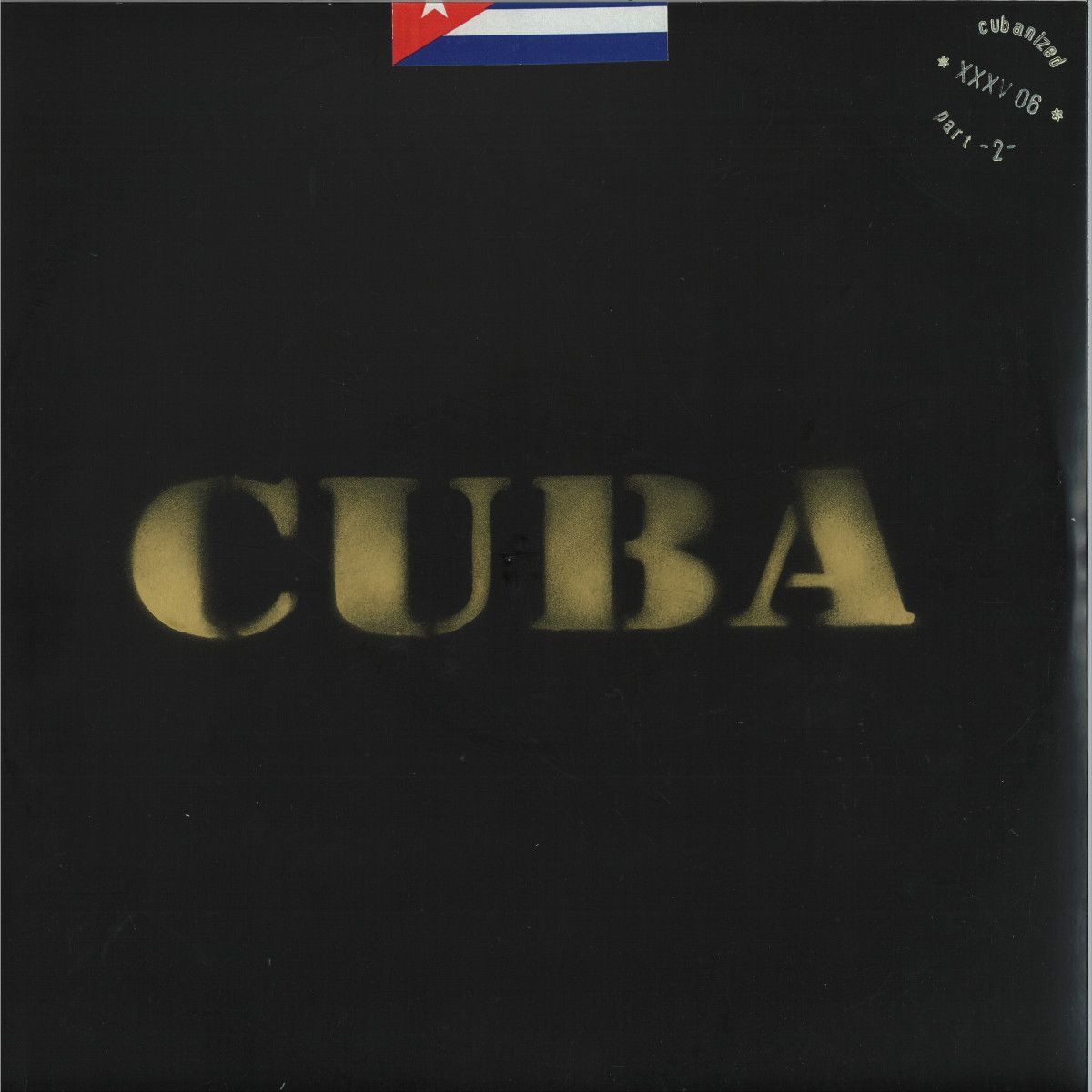 XXXV Edits - XXXV 06 (Cubanized pt.2) | XXXV Edits (XXXV06)
