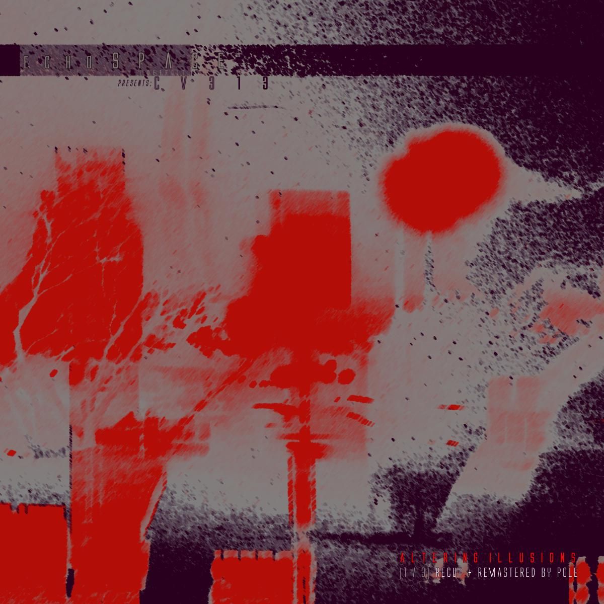 cv313 - Echospace [Detroit] Presents: "Altering Illusions" [1/3] REMASTERED (2x12") | Echospace (ECHOSPACE313LP2)