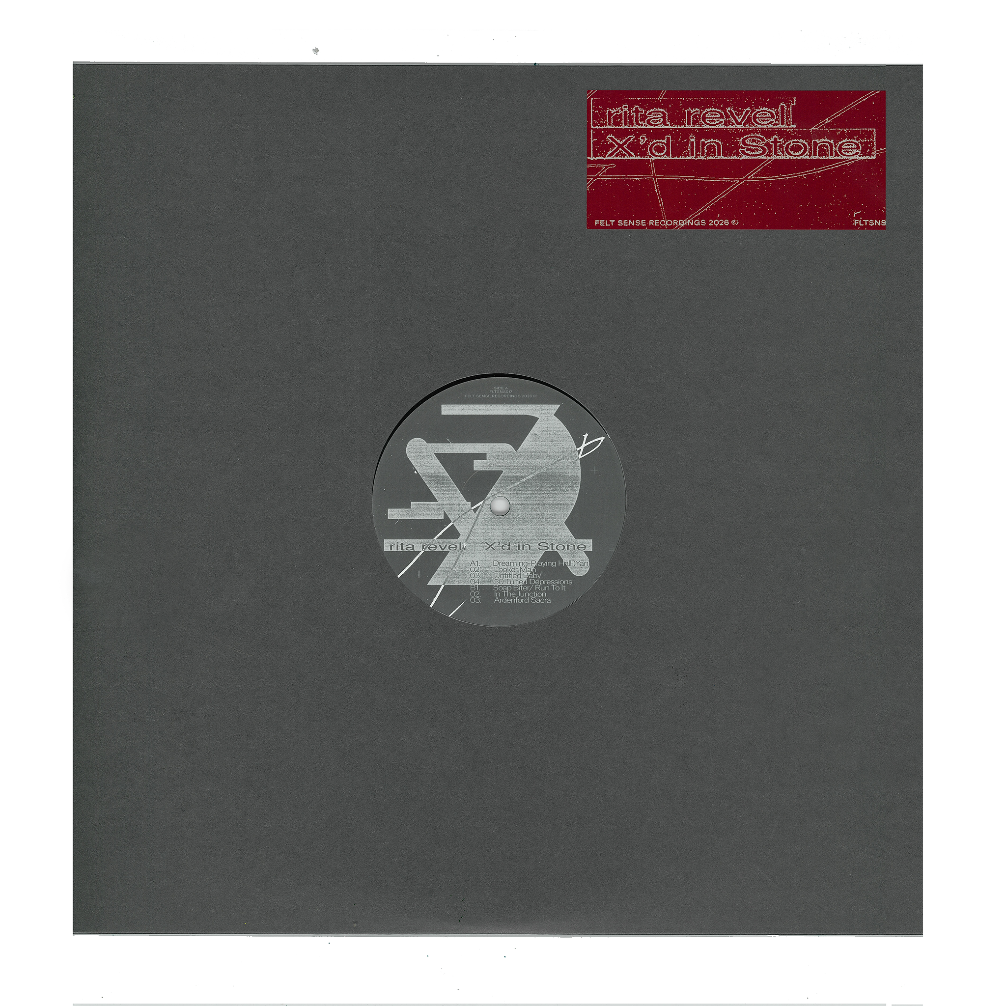 Rita Revell - X’d In Stone | Felt Sense Recordings (FLTSNS017) - main