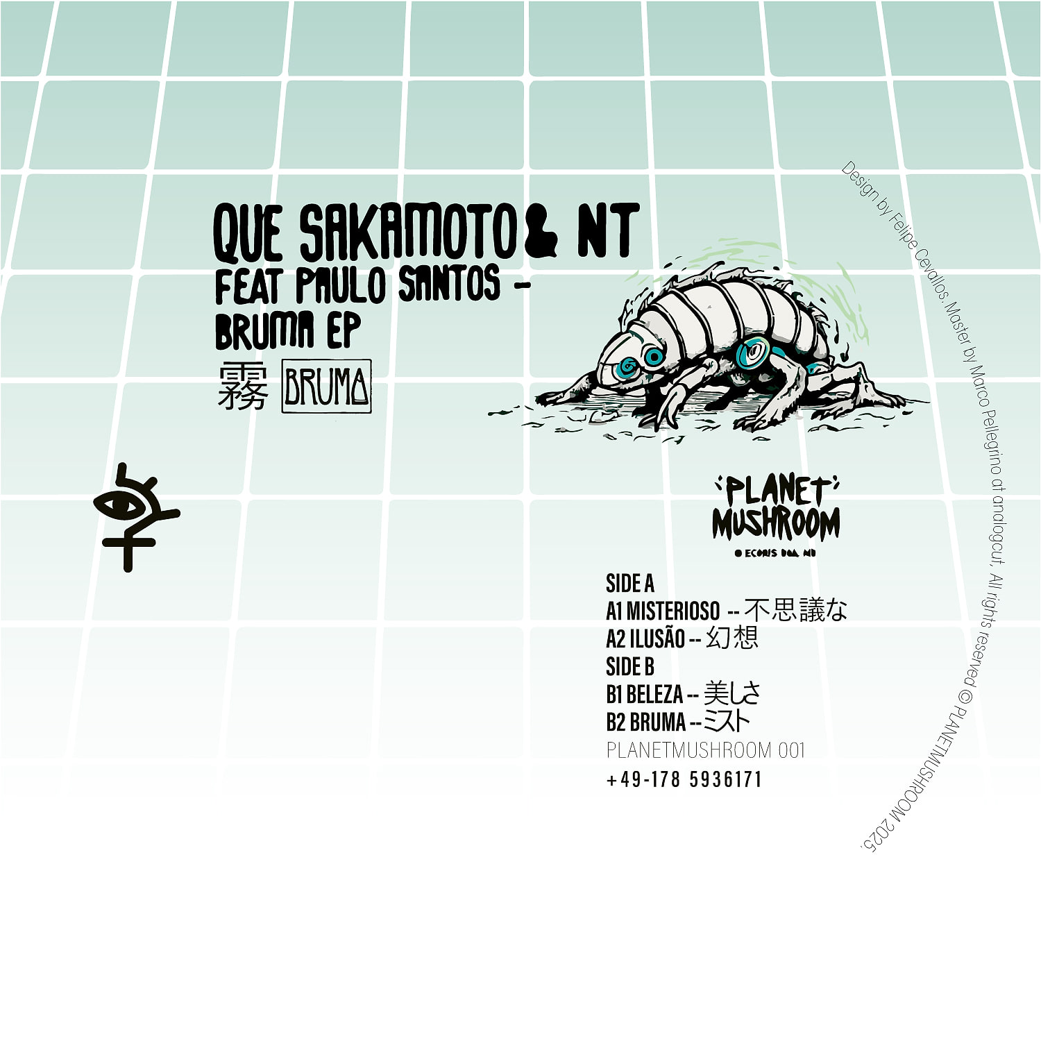 Que Sakamoto & NT Feat. Paulo Santos - Bruma | Planet Mushroom () - 2