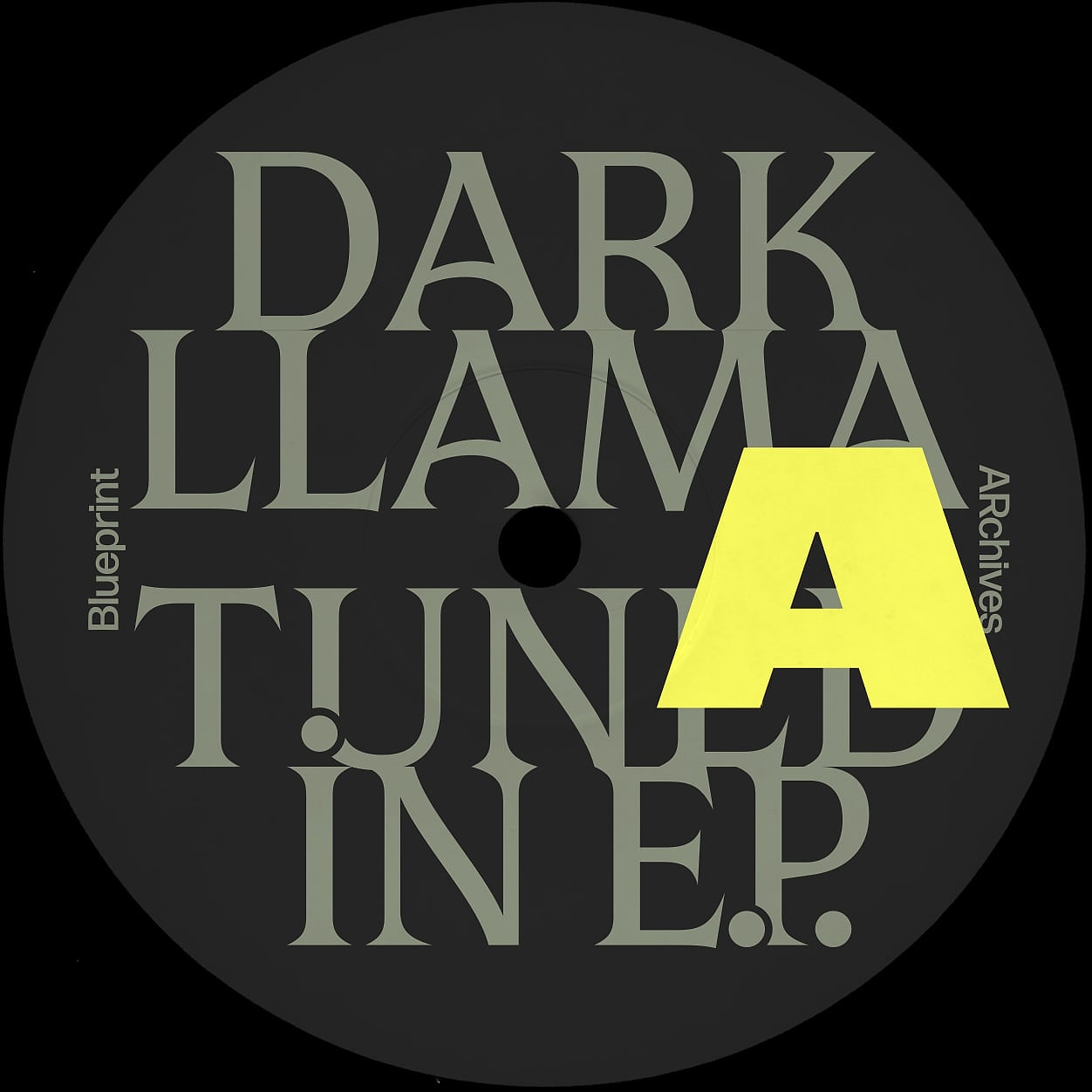Dark Llama - Tuned In E.P. | Blueprint ARchives (AUSS002) - 4