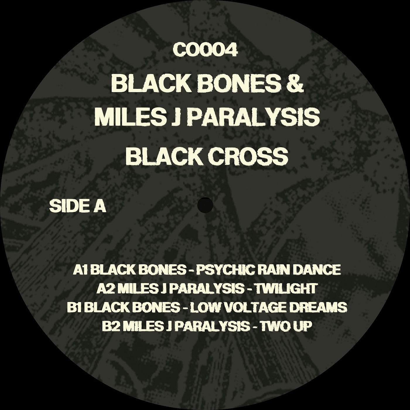 Miles J Paralysis  &  Black Bones - Black Cross | Crying Outcast (CO004)