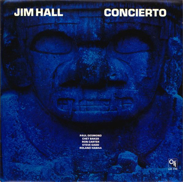 Jim Hall = Jim Hall - Concierto = アランフェス協奏曲 | CTI Records (LAX 3186) - main