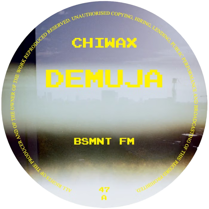 Demuja - BSMNT EP | Chiwax (CHIWAX047)