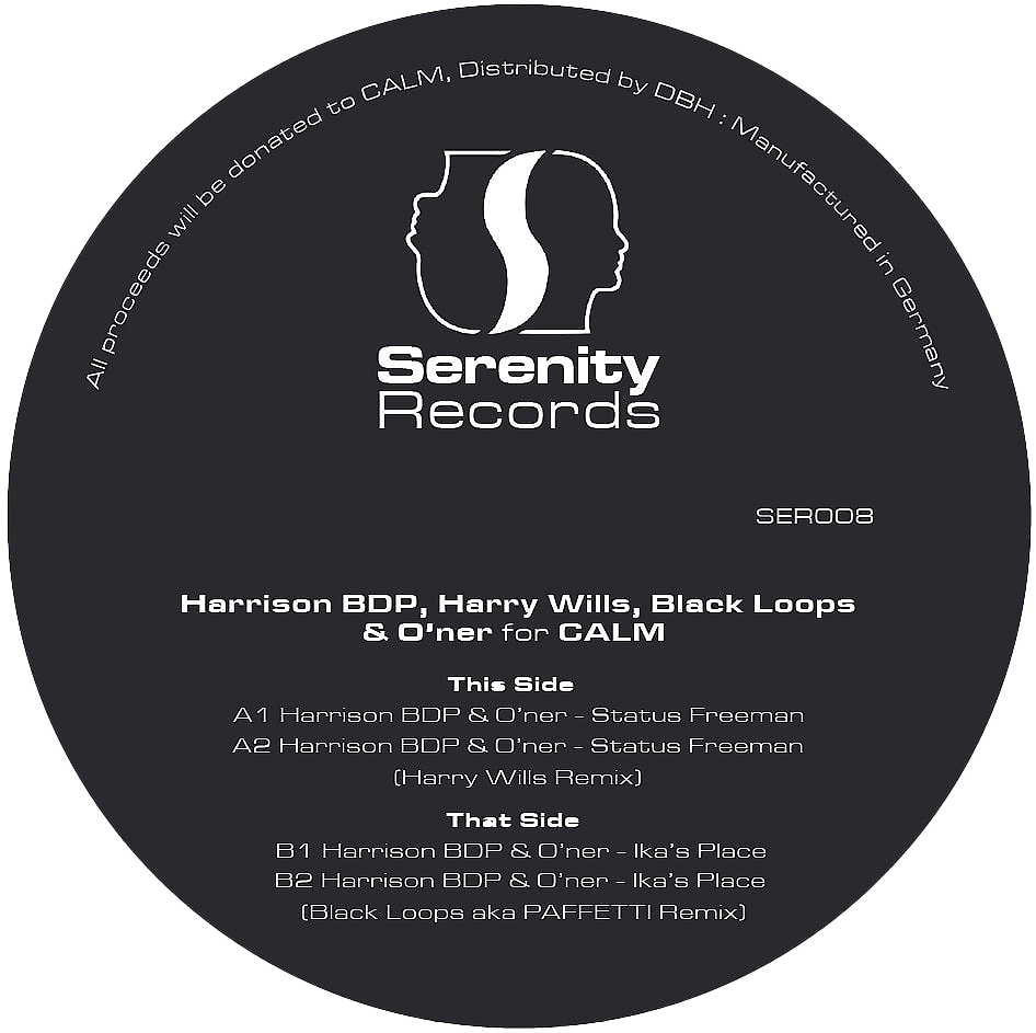 Harrison BDP  &  O'ner  &  Harry Wills - Harrison BDP, Harry Wills, Black Loops aka PAFFETTI & O'ner for CALM | Serenity Records (SER-008)