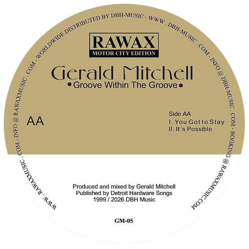 Gerald Mitchell - Groove Within The Groove | Rawax (GM-05)
