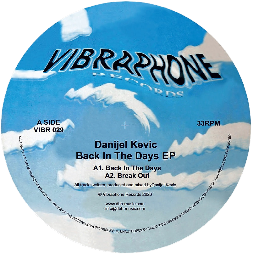 Danijel Kevic - Back In The Days EP | Vibraphone Records (VIBR 029)
