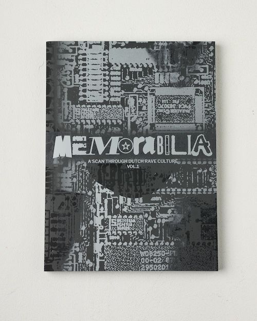 Memorabilia: a Scan Through Dutch Rave Culture Vol. 1