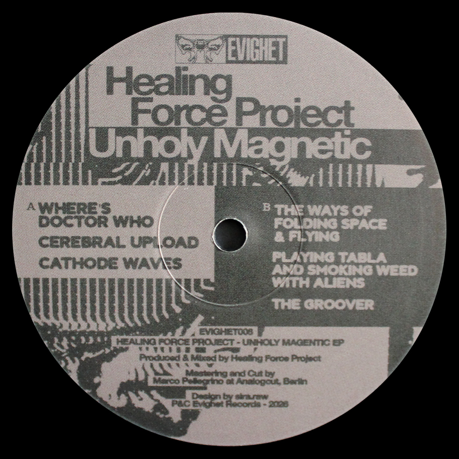 Healing Force Project - Unholy Magnetic | Evighet Records (EVIGHET006) - main