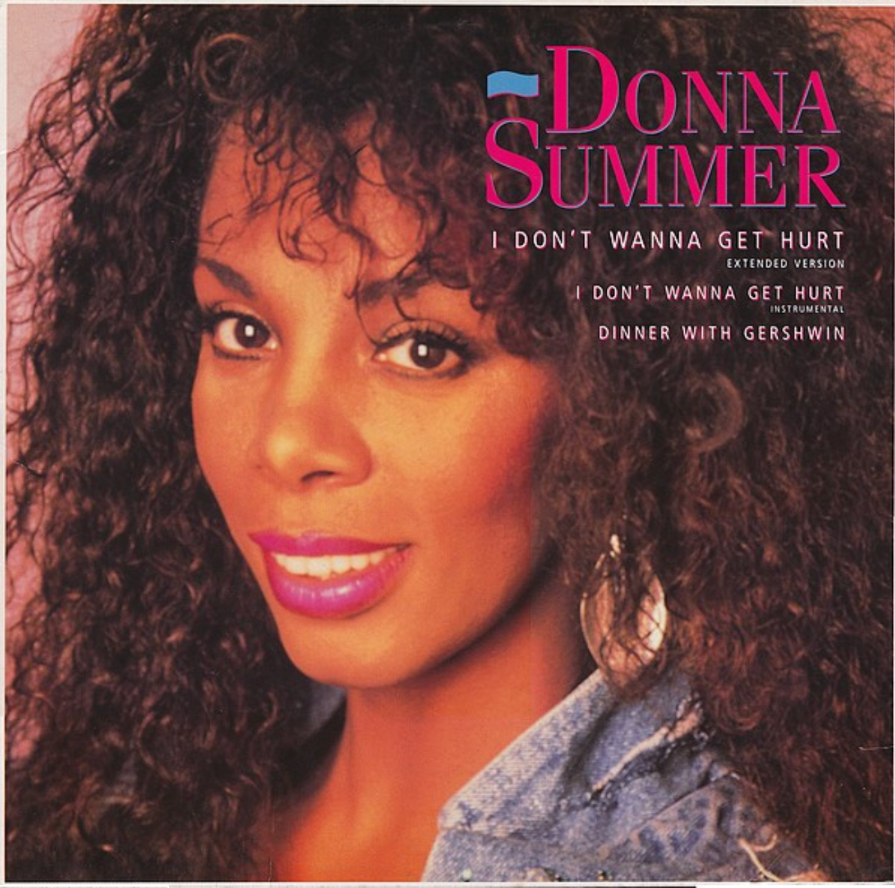 Donna Summer - I Don't Wanna Get Hurt (Extended Version) | Warner Bros. Records (257 566-0) - main