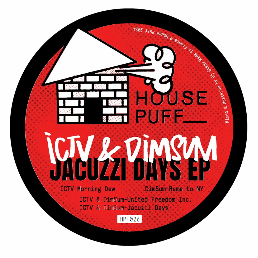 ICTV , Dimsum - Jacuzzi Days EP | House Puff (HPF026) - main