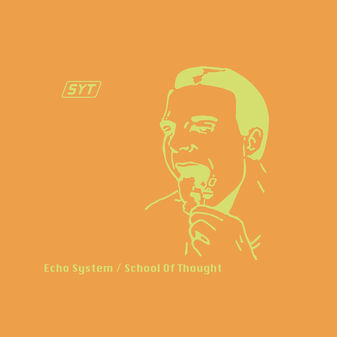 SYT - Echo System / School Of Thought | Sound Migration (SMI-021)