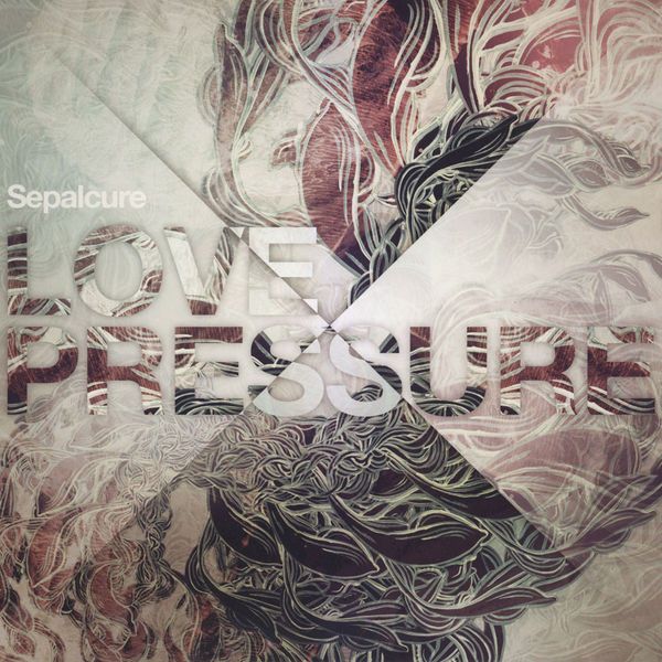 Sepalcure - Love Pressure | Hotflush Recordings (HF025)