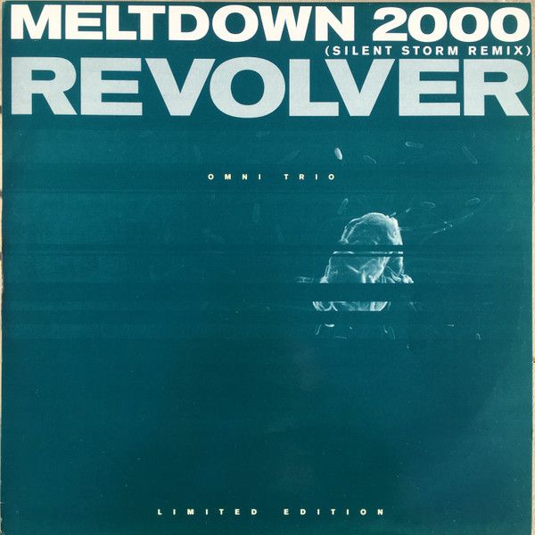 Omni Trio - Meltdown 2000 (Silent Storm Remix) / Revolver | Moving Shadow (SHADOW 121R)