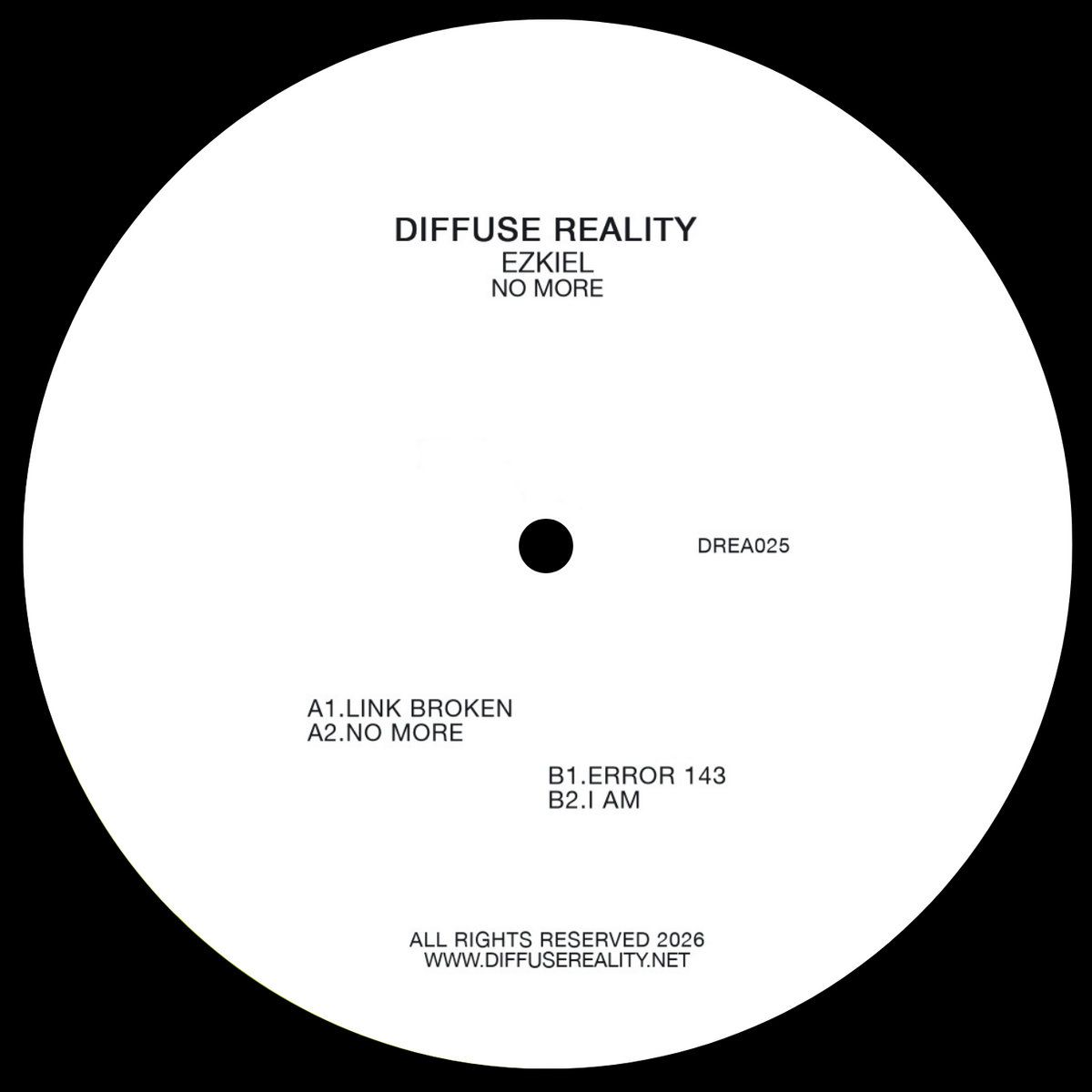 Ezkiel - No More | Diffuse Reality (DREA025)