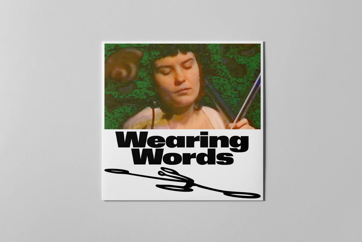 Emily Wittbrodt - Wearing Words | Futura Resistenza (RESLPO42) - 2