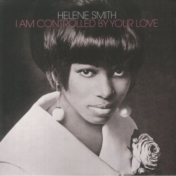 Helene Smith - I Am Controlled By Your Love | Numero Group (NUM604) - main