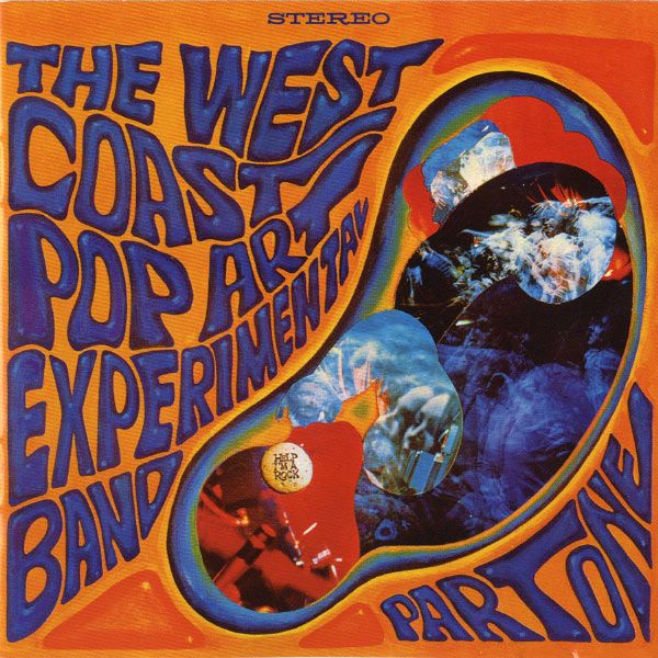 The West Coast Pop Art Experimental Band - Part One | Elemental Music (40016)
