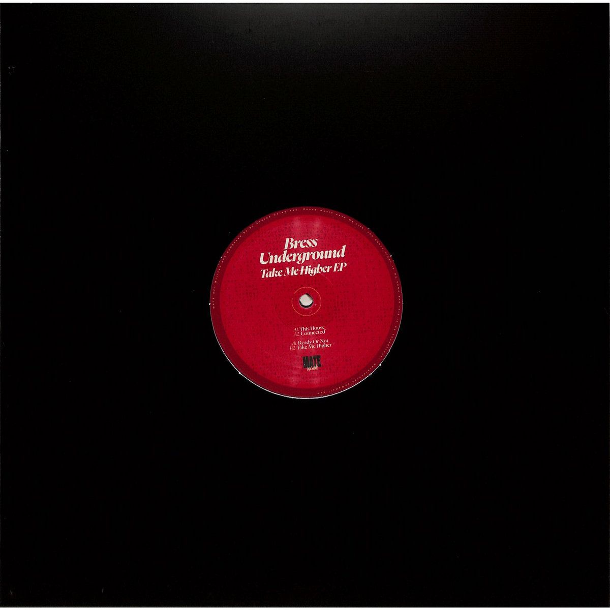 Bress Underground - Take Me Higher EP | Mate (MATE021) - 4