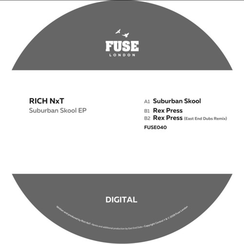 Rich NxT - Suburban Skool EP | Fuse London (FUSE 040)