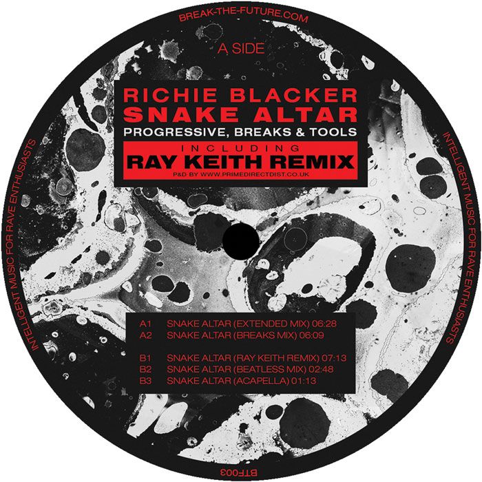 Richie Blacker  &  Ray Keith - Snake Altar | Break The Future (BTF003)