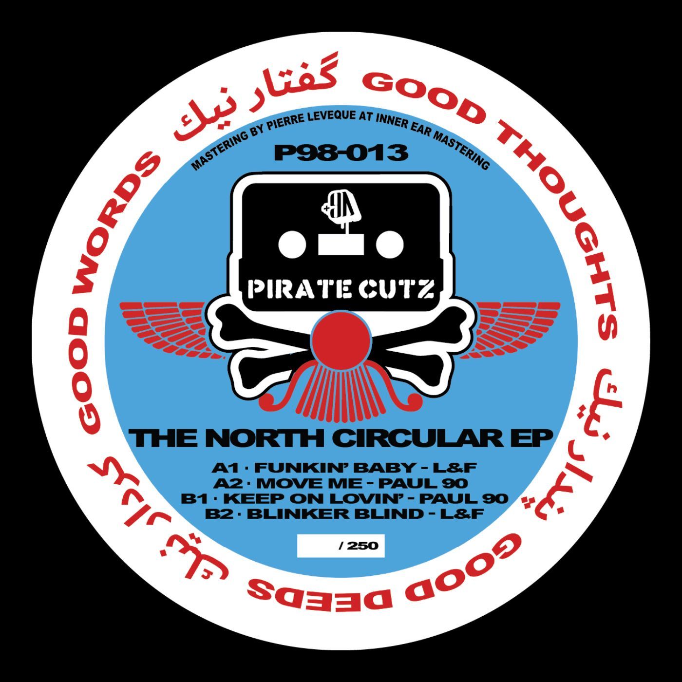 L&F  &  PAUL 90 - THE NORTH CIRCULAR EP | Pirate Cutz Records (P98-013)