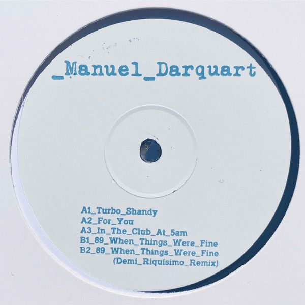 Manuel Darquart - Turbo Shandy EP | Semi Delicious (SEMID 012)