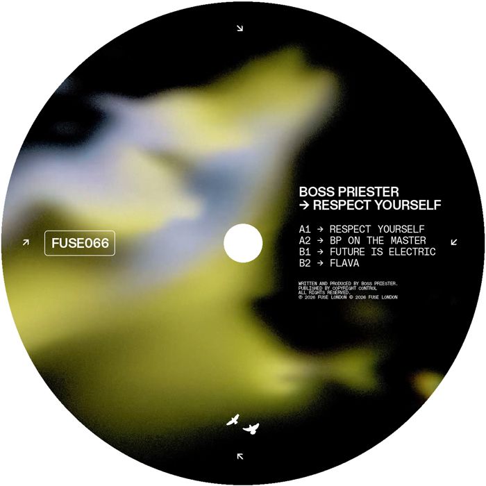 Boss Priester - Respect Yourself | Fuse London (FUSE066)