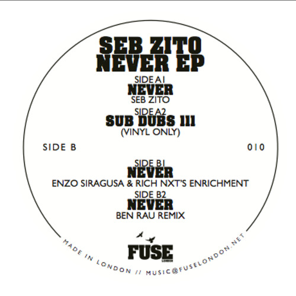 Seb Zito , Ben Rau - Never | Fuse London (FUSE010)