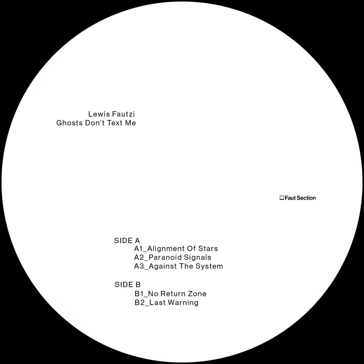 Lewis Fautzi - Ghosts Don't Text Me | Faut Section (FAUT071) - 2