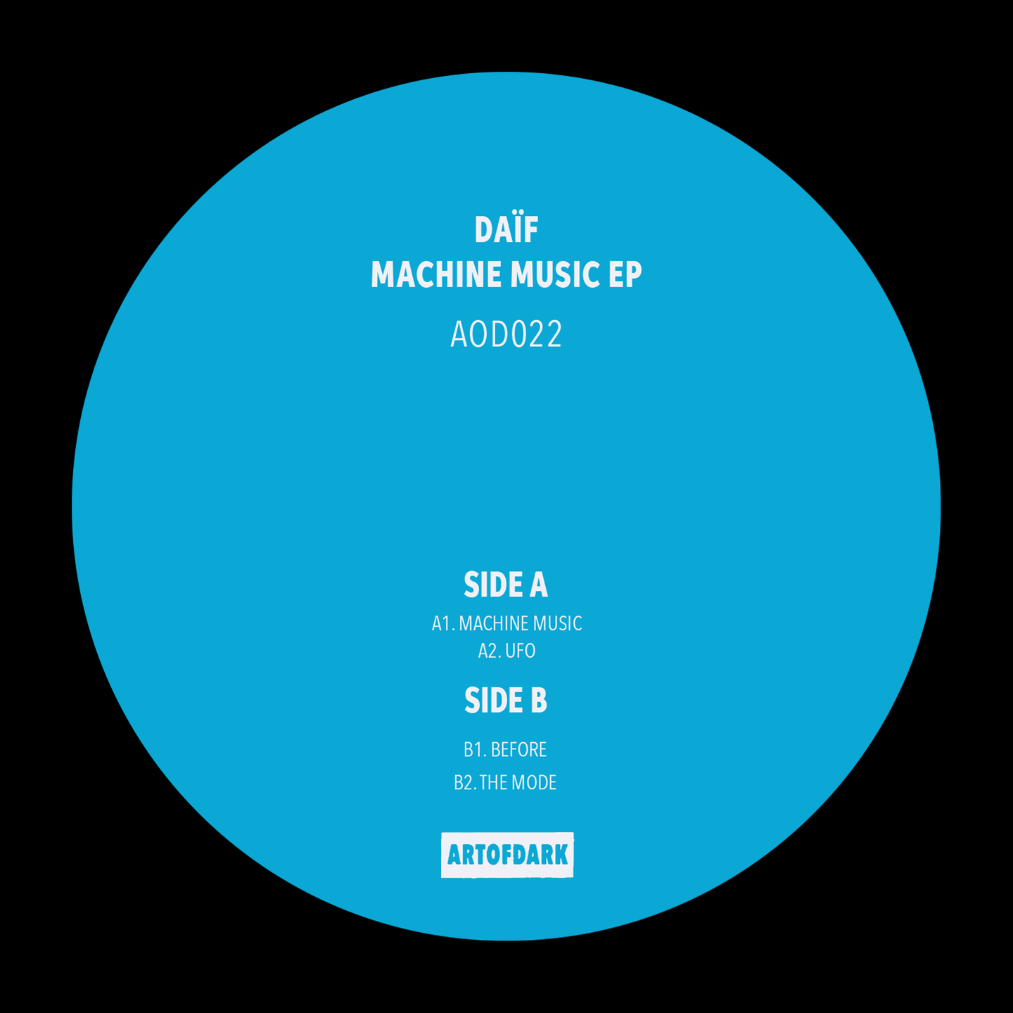 Daïf - Machine Music EP | Art Of Dark (AOD022) - 2