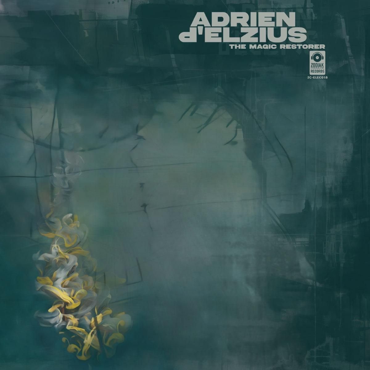 Adrien D'Elzius - The Magic Restorer | Zodiak Commune (ZC-ELEC018) Adrien D'Elzius - The Magic Restorer | Zodiak Commune (ZC-ELEC018)